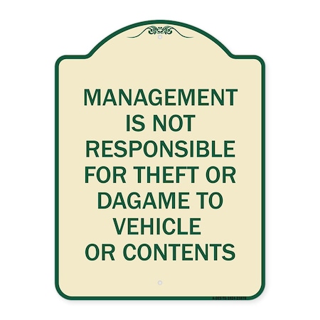 Signmission Management Is Not Responsible for Theft or Damage to Vehicles or Contents Alum, 24" H, TG-1824-23878 A-DES-TG-1824-23878